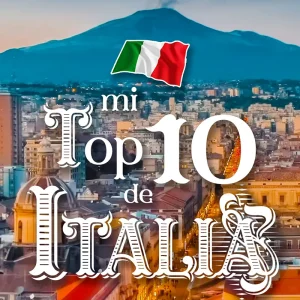Mi top 10 de Italia
